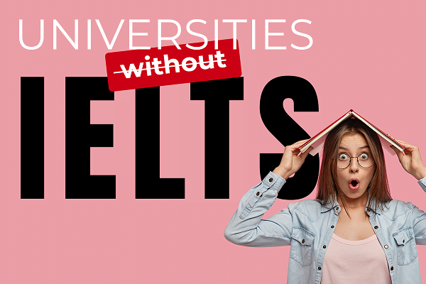 Study Abroad Without IELTS: Universities and Countries - Admitix