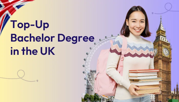 Everything About Top-Up Degrees in UK (2026) - Admitix